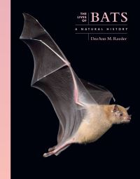 Book Cover for The Lives of Bats by DeeAnn M Reeder