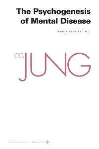 Book Cover for The Psychogenesis of Mental Disease by C G Jung