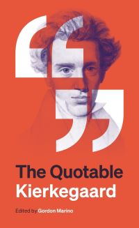 Book Cover for The Quotable Kierkegaard by Søren Kierkegaard