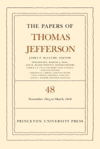 Book Cover for The Papers of Thomas Jefferson. Volume 48 20 November 1805 to 1 March 1806 by Thomas Jefferson