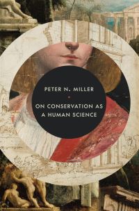 Book Cover for On Conservation as a Human Science by Peter N Miller