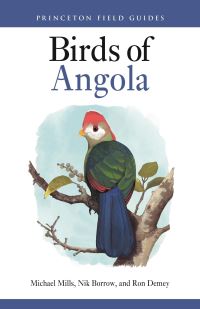 Book Cover for Birds of Angola by Michael Mills, Nik Borrow, Ron Demey