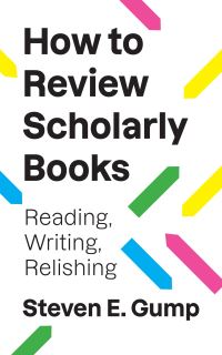 Book Cover for How to Review Scholarly Books by Steven E Gump