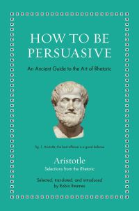 Book Cover for How to Be Persuasive by Aristotle