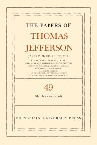 Book Cover for The Papers of Thomas Jefferson, Volume 49 by Thomas Jefferson