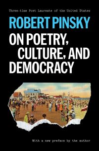 Book Cover for On Poetry, Culture, and Democracy by Robert Pinsky, Robert Pinsky