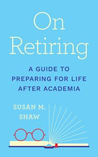 Book Cover for On Retiring by Susan M Shaw
