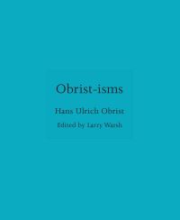 Book Cover for Obrist-Isms by Hans Ulrich Obrist