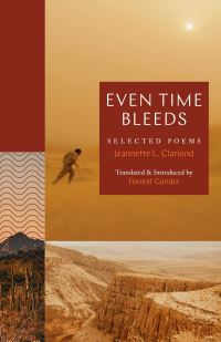 Book Cover for Even Time Bleeds by Jeannette Clariond