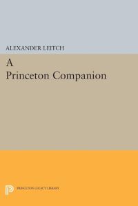 Book Cover for A Princeton Companion by Alexander Leitch