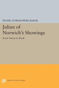 Book Cover for Julian of Norwich's Showings by Denise Nowakowski Baker