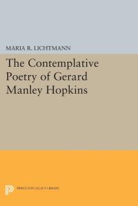 Book Cover for The Contemplative Poetry of Gerard Manley Hopkins by Maria R Lichtmann