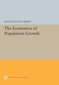 Book Cover for The Economics of Population Growth by Julian Lincoln Simon
