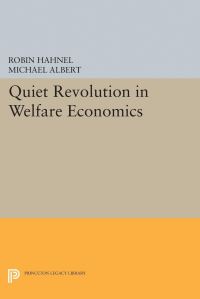 Book Cover for Quiet Revolution in Welfare Economics by Michael Albert, Robin Hahnel