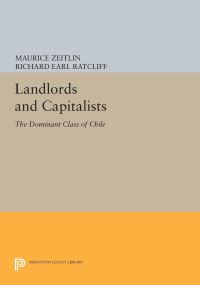 Book Cover for Landlords & Capitalists by Maurice Zeitlin, Richard Earl Ratcliff
