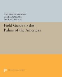 Book Cover for Field Guide to the Palms of the Americas by Andrew Henderson, Gloria Galeano, Rodrigo Bernal