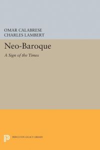 Book Cover for Neo-Baroque by Omar Calabrese