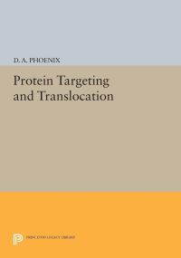 Book Cover for Protein Targeting and Translocation by D A Phoenix