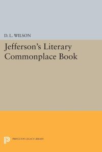 Book Cover for Jefferson's Literary Commonplace Book by Thomas Jefferson