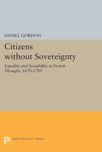 Book Cover for Citizens Without Sovereignty by Daniel Gordon