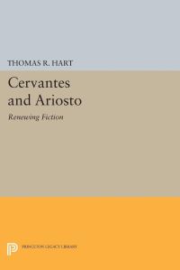 Book Cover for Cervantes and Ariosto by Thomas R Hart