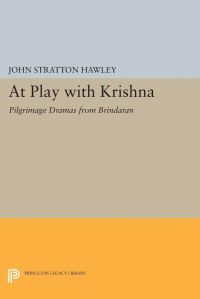 Book Cover for At Play With Krishna by John Stratton Hawley
