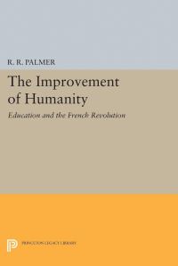 Book Cover for The Improvement of Humanity by R R Palmer