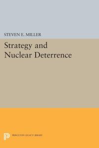 Book Cover for Strategy and Nuclear Deterrence by Steven E Miller