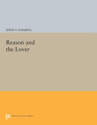 Book Cover for Reason and the Lover by John V Fleming