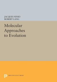 Book Cover for Molecular Approaches to Evolution by Jacques Ninio