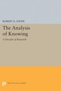 Book Cover for The Analysis of Knowing by Robert K Shope