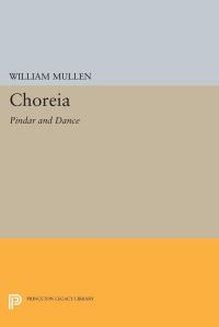 Book Cover for Choreia by William Mullen