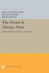 Book Cover for The Dawn Is Always New by Rocco Scotellaro