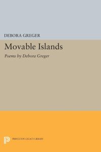 Book Cover for Movable Islands by Debora Greger