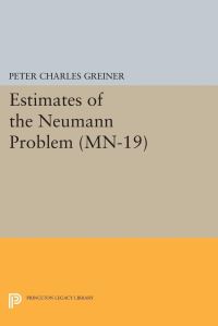 Book Cover for Estimates of the Neumann Problem by P C Greiner