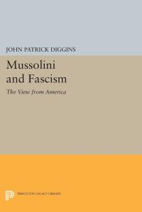Book Cover for Mussolini and Fascism by John P Diggins