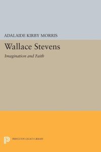 Book Cover for Wallace Stevens by Adalaide Morris
