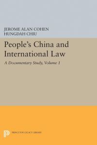 Book Cover for People's China and International Law, Volume 1 by Jerome Alan Cohen, Hungdah Chiu