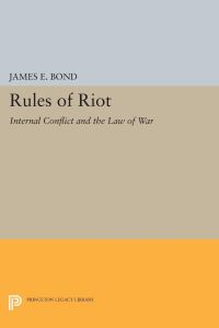 Book Cover for Rules of Riot by James E Bond