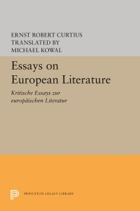 Book Cover for Essays on European Literature by Ernst Robert Curtius
