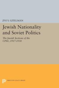 Book Cover for Jewish Nationality and Soviet Politics by Zvi Y Gitelman