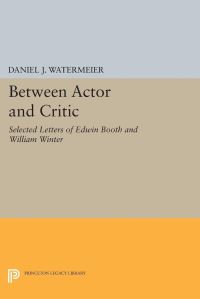 Book Cover for Between Actor and Critic by Daniel J Watermeier