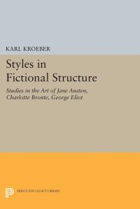 Book Cover for Styles in Fictional Structure by Karl Kroeber