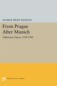 Book Cover for From Prague After Munich by George F Kennan