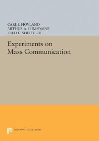Book Cover for Experiments on Mass Communication by C I Hovland, A A Lumsdaine