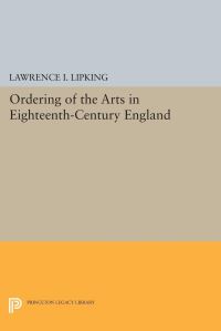 Book Cover for Ordering of the Arts in Eighteenth-Century England by Lawrence Lipking