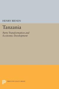 Book Cover for Tanzania by Henry Bienen, Woodrow Wilson School of Public and International Affairs
