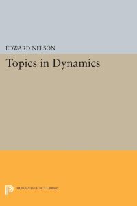 Book Cover for Topics in Dynamics. I Flows by Edward Nelson