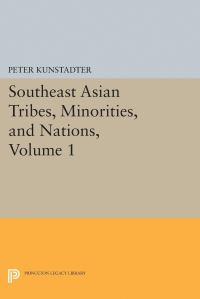 Book Cover for Southeast Asian Tribes, Minorities, and Nations, Volume 1 by Peter Kunstadter