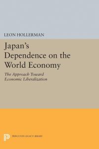 Book Cover for Japan's Dependence on the World Economy by Leon Hollerman